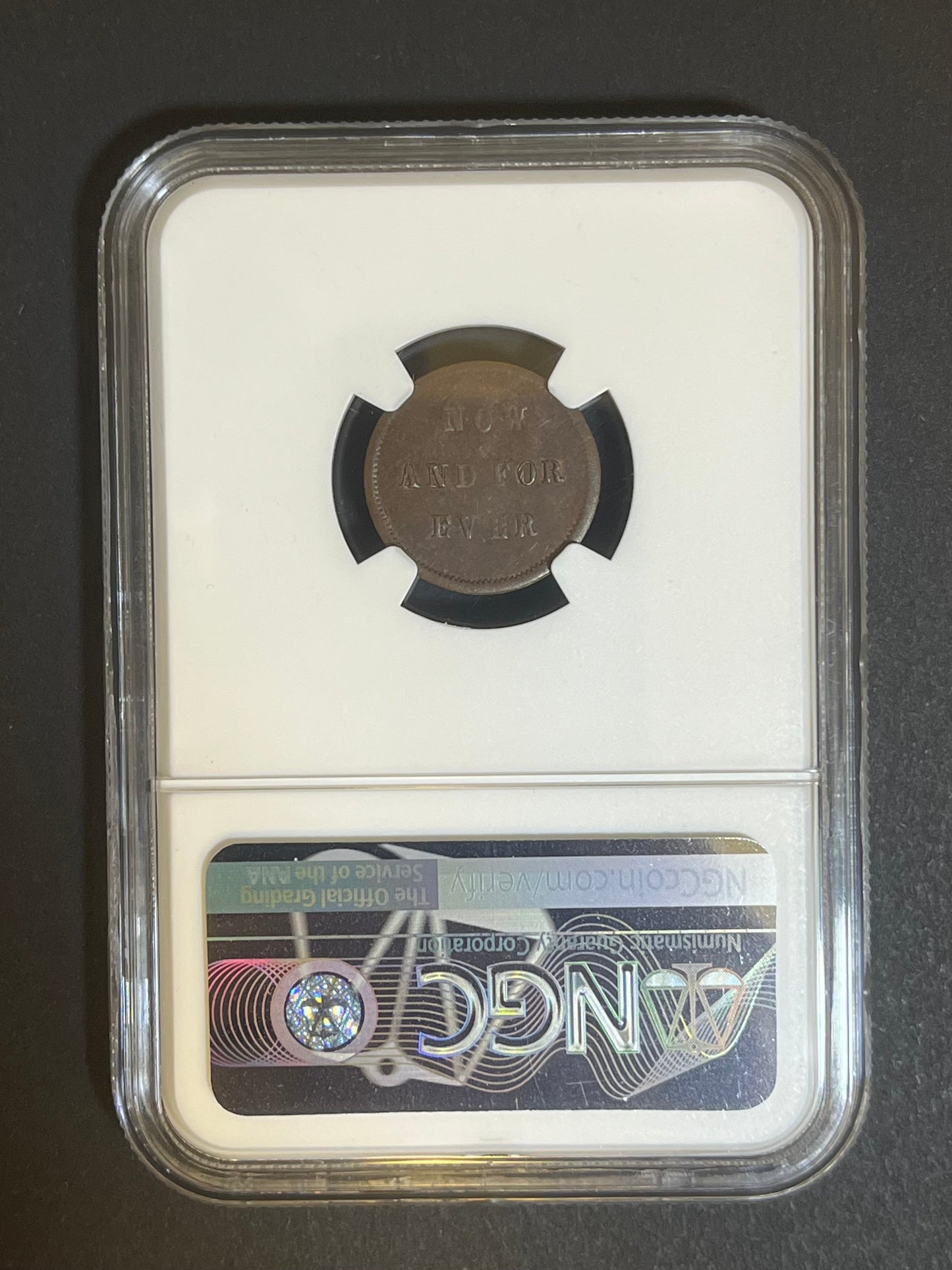 (1861–65) Civil War Token F-135/441a "NOW AND FOR EVER" AU 58 BN NGC