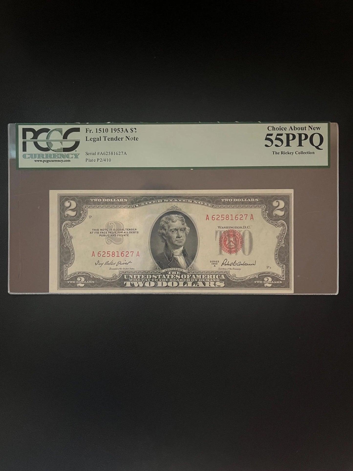 1953-A $2 Legal Tender Note PCGS 55 PPQ The Rickey Collection